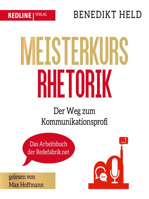 Title details for Meisterkurs Rhetorik by Benedikt Held - Wait list